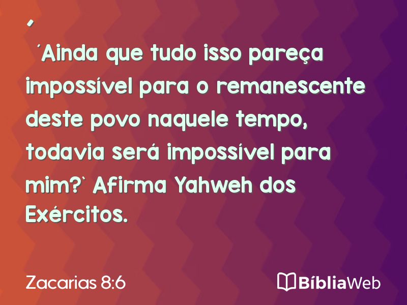 Zacarias 8:6 em imagem para compartilhar
