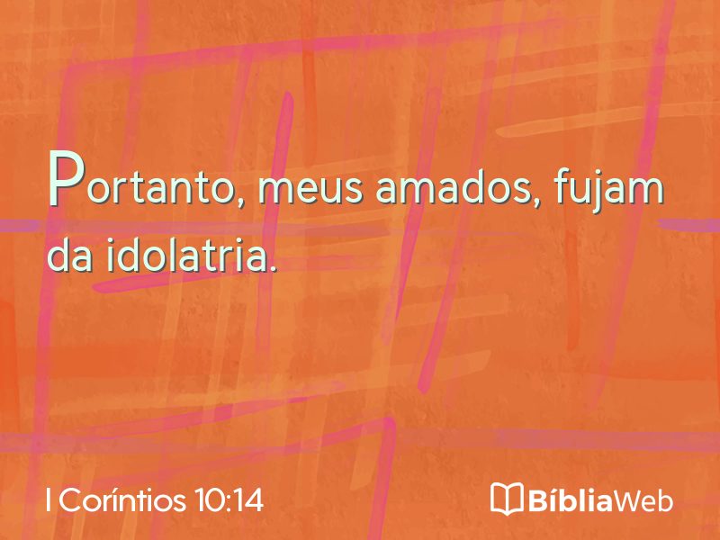 I Coríntios 10:14 em imagem para compartilhar