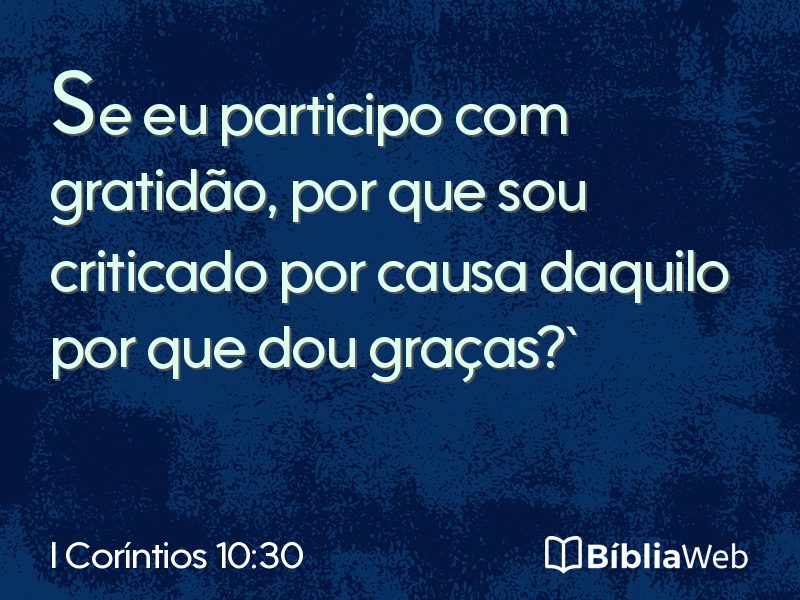 I Coríntios 10:30 em imagem para compartilhar