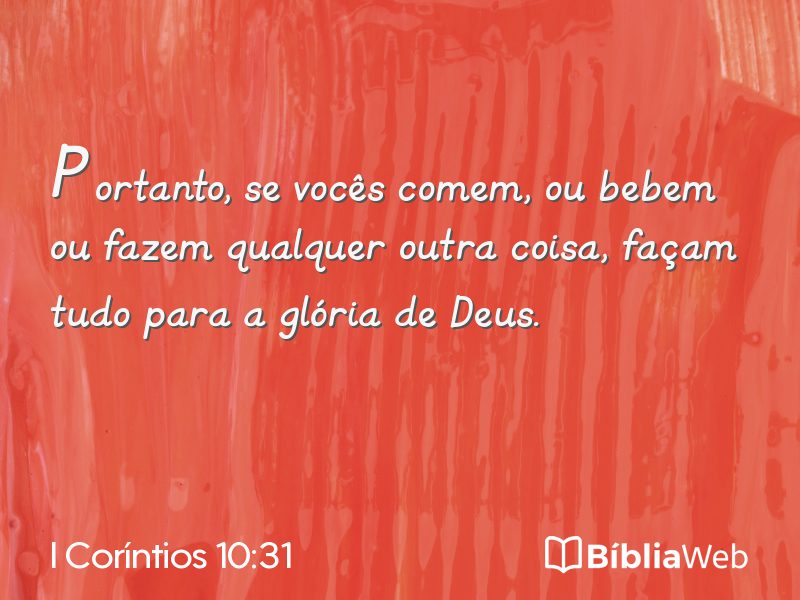 I Coríntios 10:31 em imagem para compartilhar