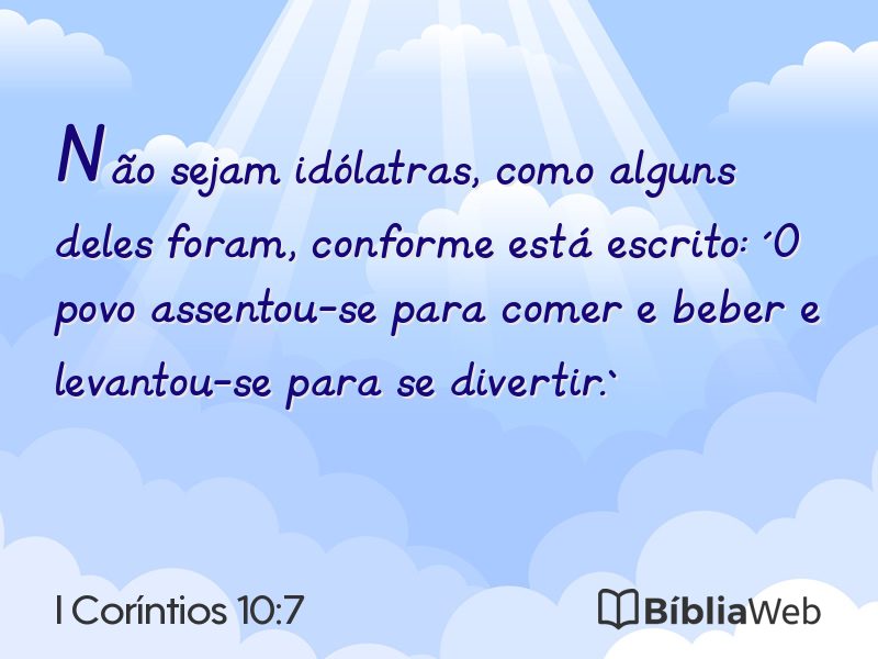 I Coríntios 10:7 em imagem para compartilhar