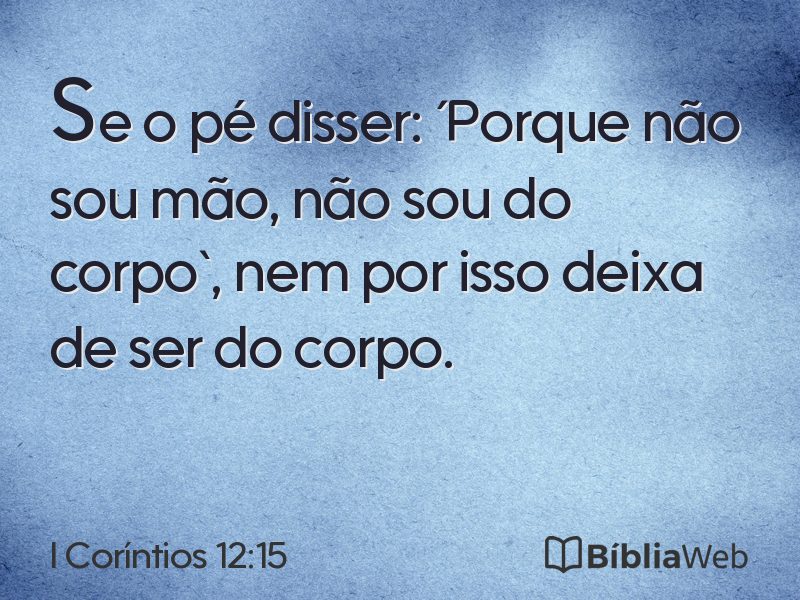 I Coríntios 12:15 em imagem para compartilhar