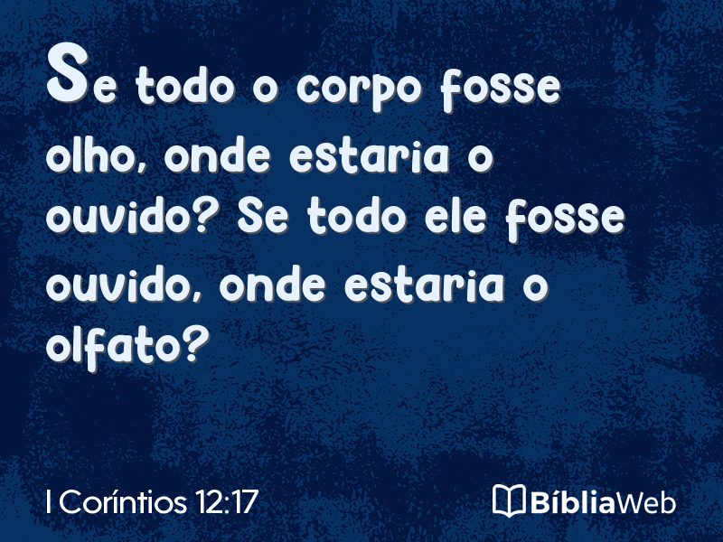 I Coríntios 12:17 em imagem para compartilhar