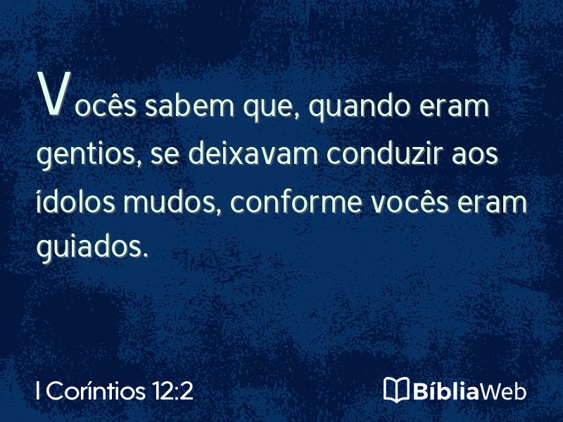 I Coríntios 12:2 em imagem para compartilhar
