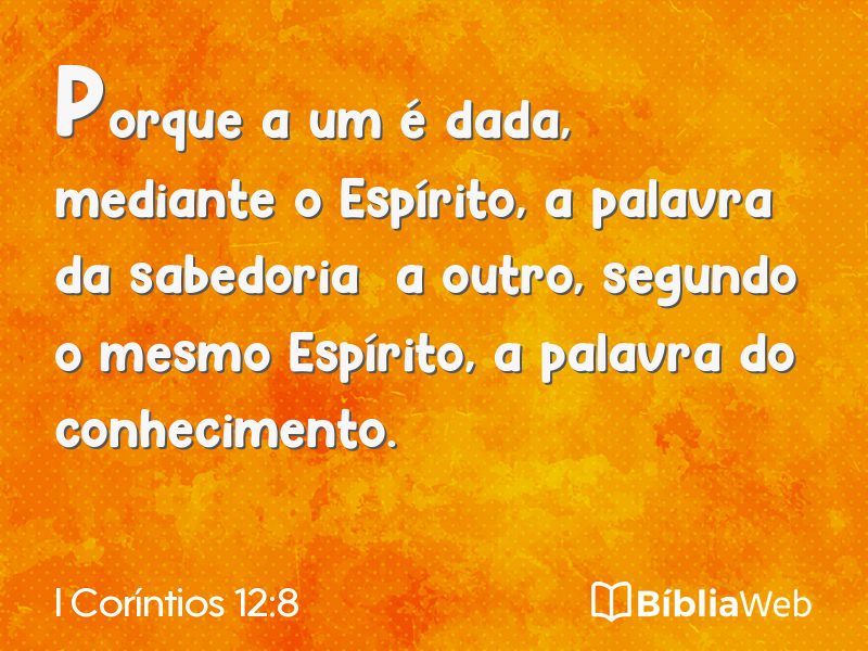 I Coríntios 12:8 em imagem para compartilhar