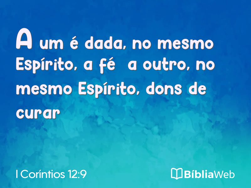 I Coríntios 12:9 em imagem para compartilhar