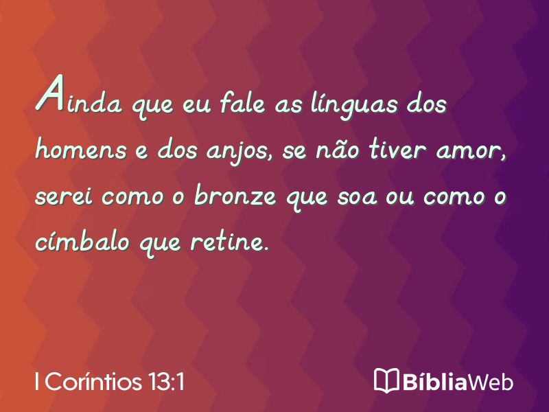 I Coríntios 13:1 em imagem para compartilhar