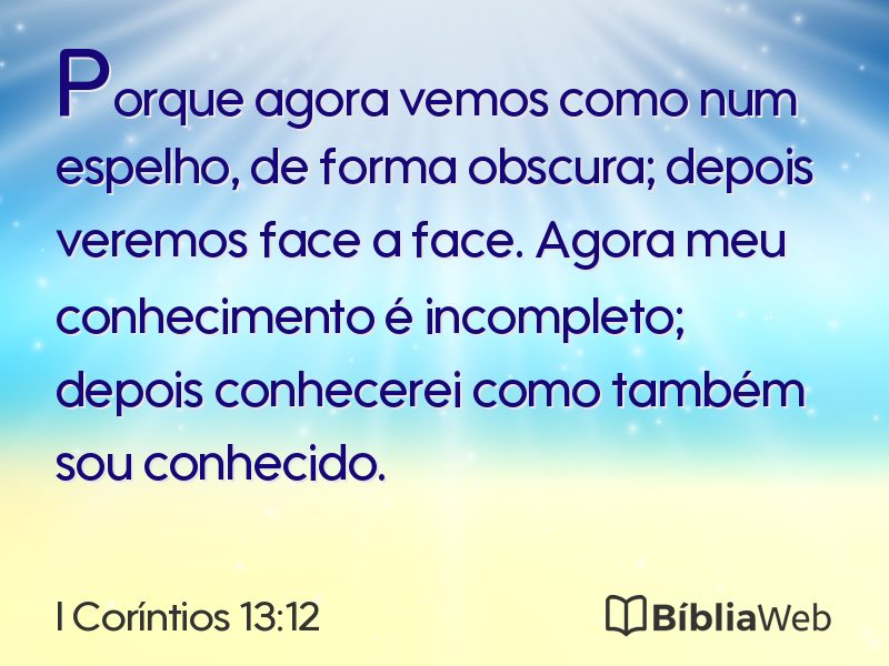 I Coríntios 13:12 em imagem para compartilhar