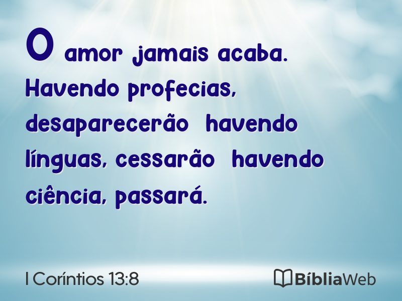I Coríntios 13:8 em imagem para compartilhar