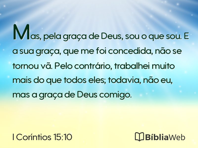 I Coríntios 15:10 em imagem para compartilhar