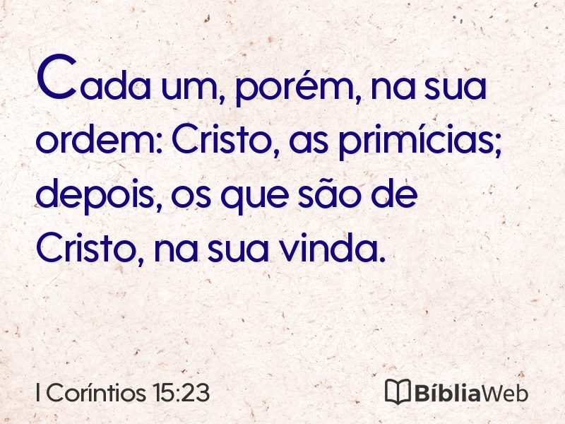 I Coríntios 15:23 em imagem para compartilhar
