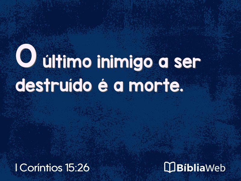 I Coríntios 15:26 em imagem para compartilhar