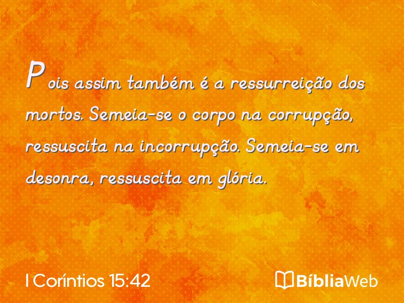 I Coríntios 15:42 em imagem para compartilhar