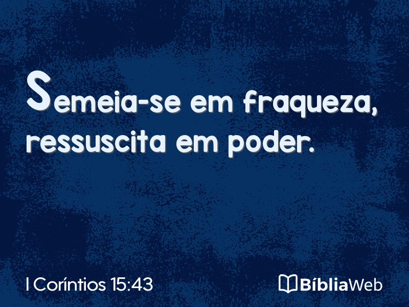 I Coríntios 15:43 em imagem para compartilhar