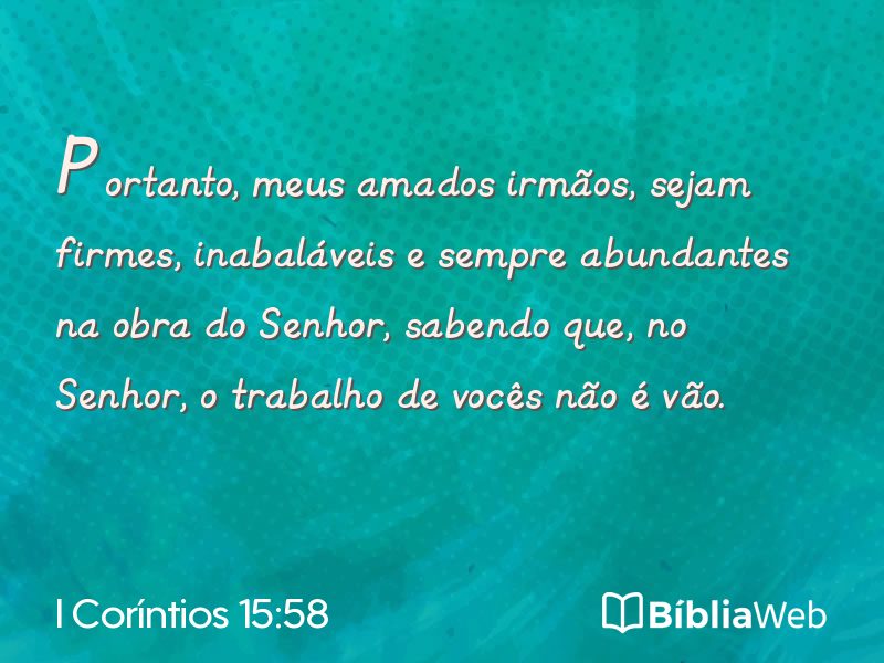I Coríntios 15:58 em imagem para compartilhar