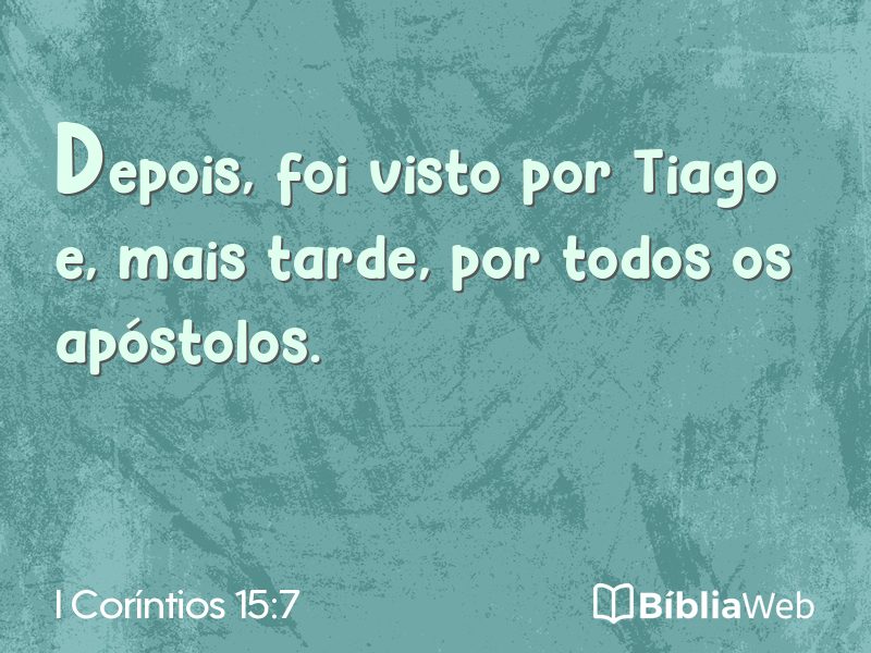 I Coríntios 15:7 em imagem para compartilhar