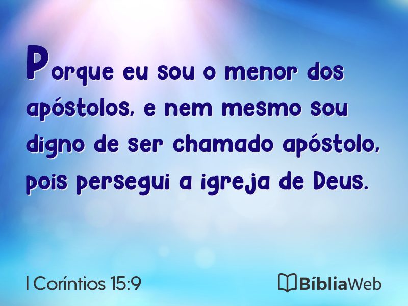 I Coríntios 15:9 em imagem para compartilhar