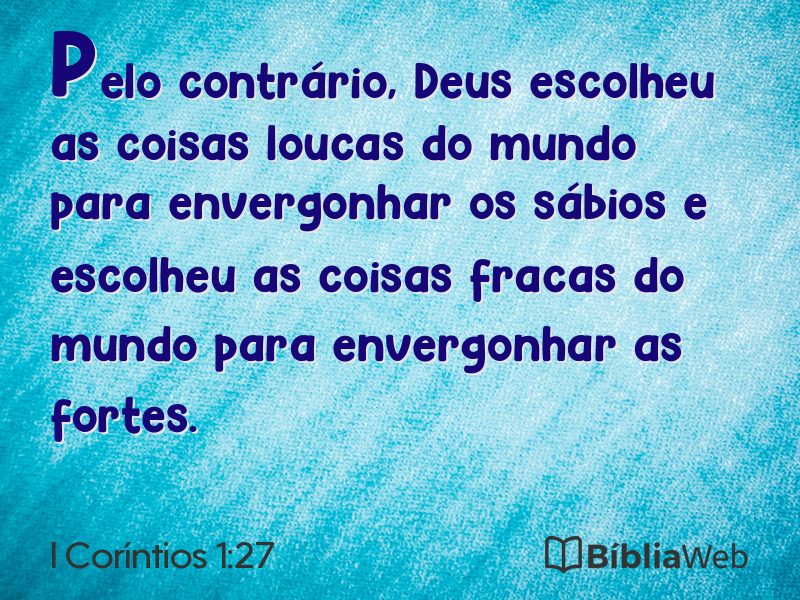 I Coríntios 1:27 em imagem para compartilhar