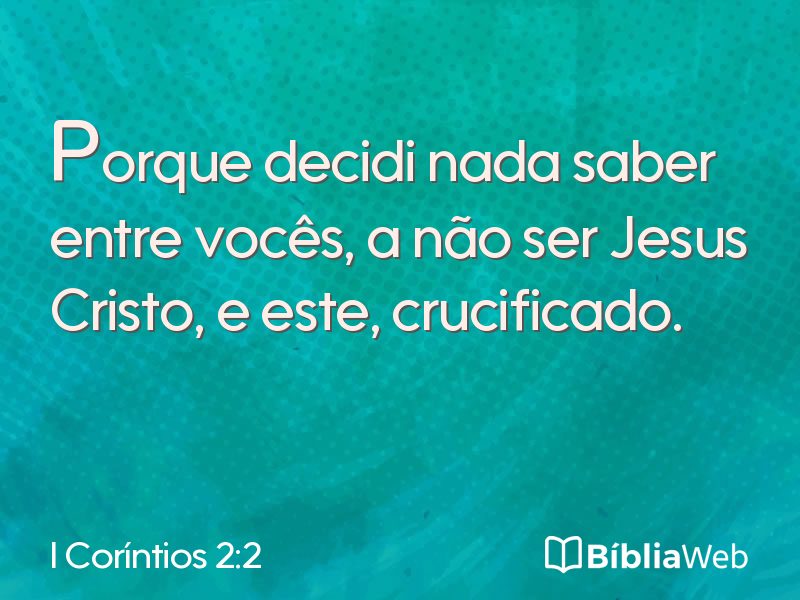 I Coríntios 2:2 em imagem para compartilhar