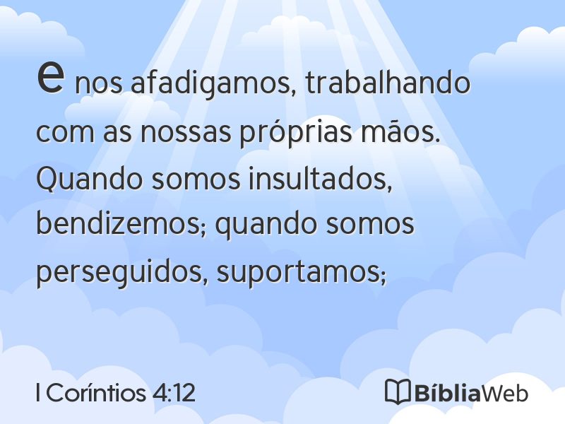 I Coríntios 4:12 em imagem para compartilhar