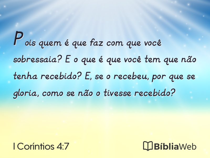 I Coríntios 4:7 em imagem para compartilhar