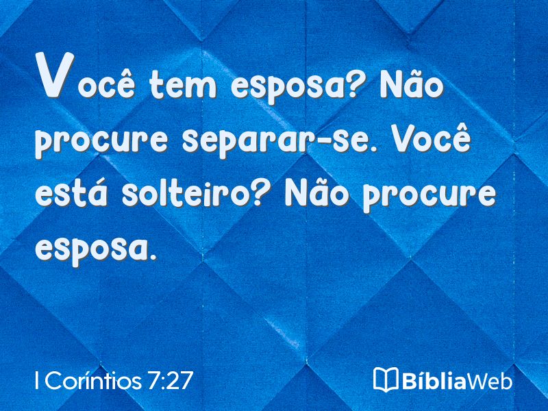 I Coríntios 7:27 em imagem para compartilhar
