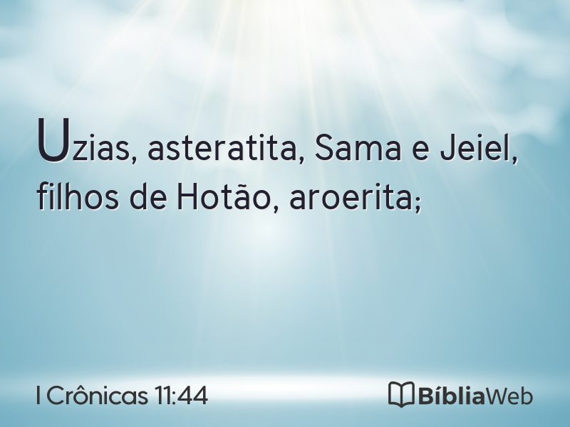 I Crônicas 11:44 em imagem para compartilhar