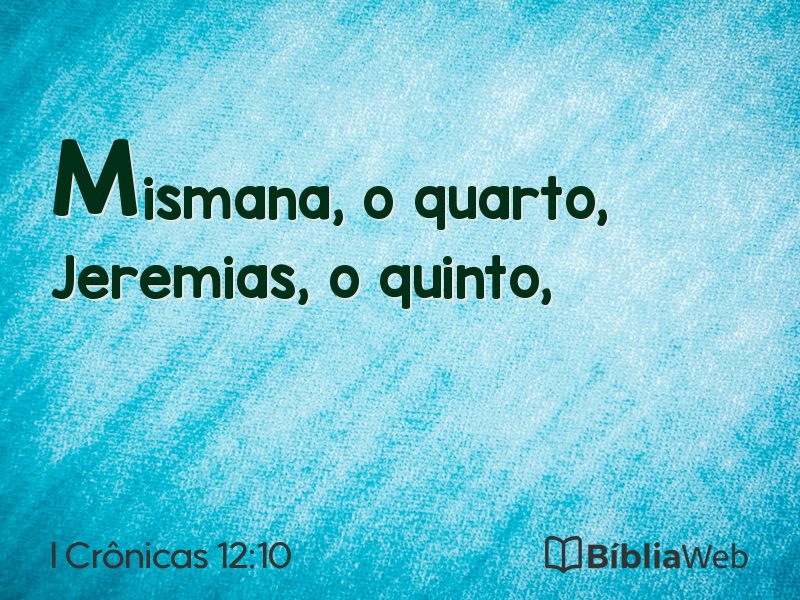 I Crônicas 12:10 em imagem para compartilhar