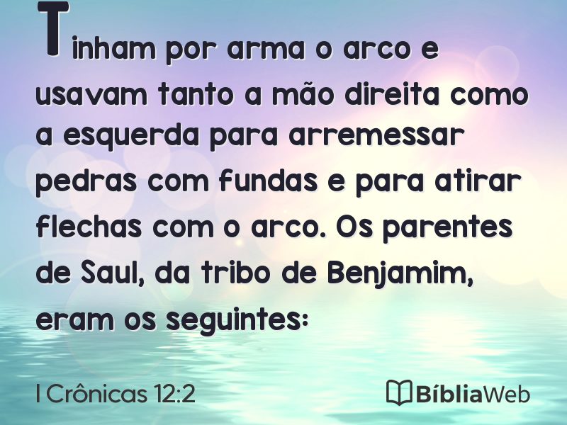 I Crônicas 12:2 em imagem para compartilhar