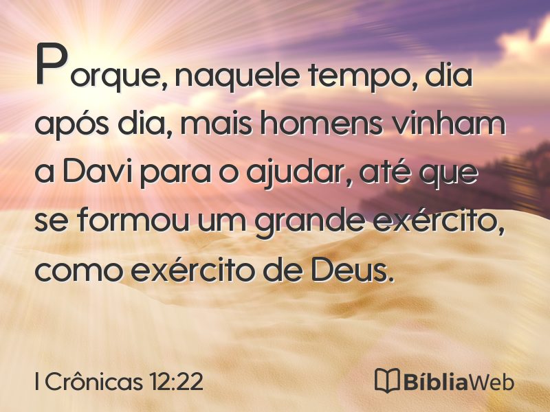 I Crônicas 12:22 em imagem para compartilhar
