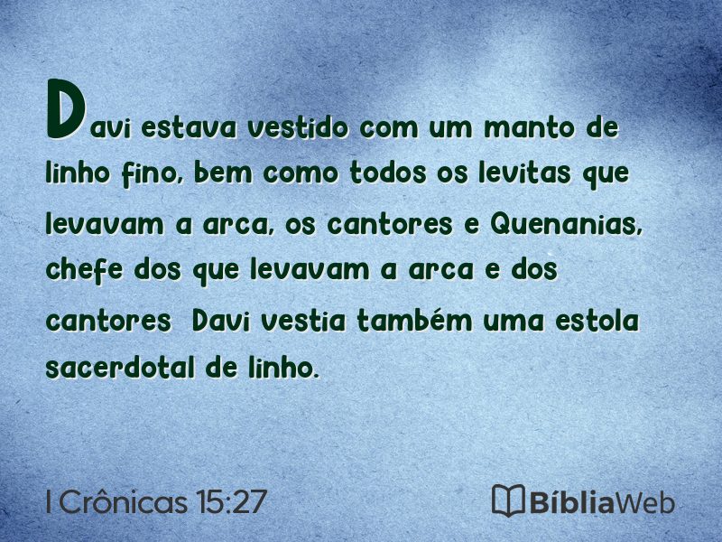 I Crônicas 15:27 em imagem para compartilhar