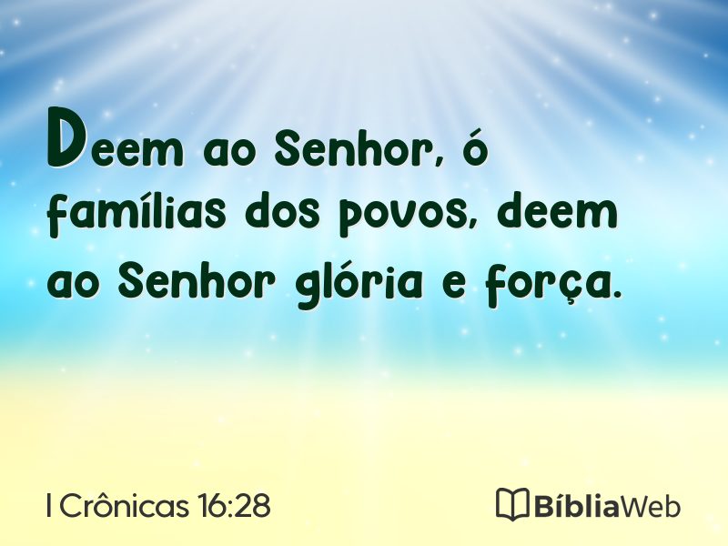 I Crônicas 16:28 em imagem para compartilhar