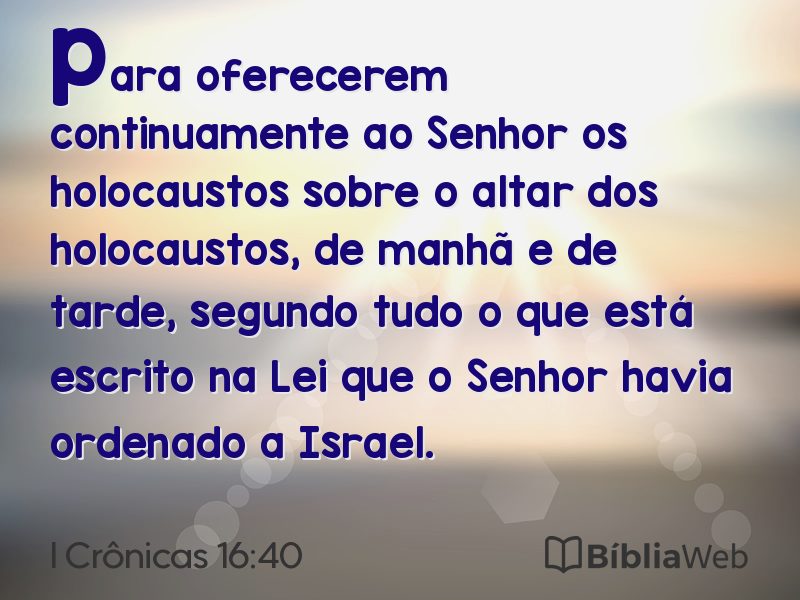 I Crônicas 16:40 em imagem para compartilhar