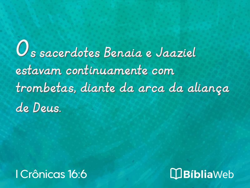 I Crônicas 16:6 em imagem para compartilhar