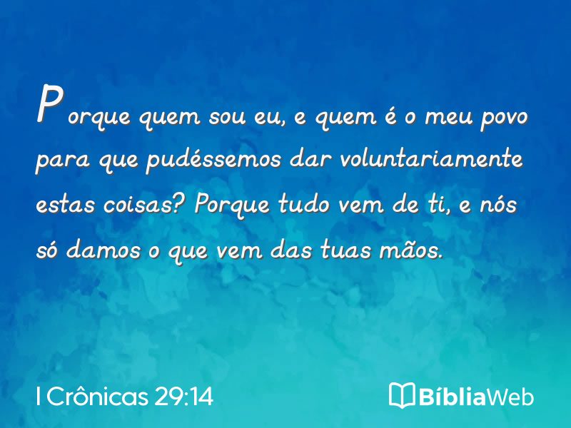 I Crônicas 29:14 em imagem para compartilhar