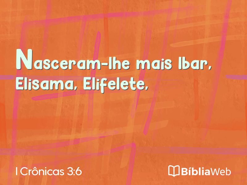 I Crônicas 3:6 em imagem para compartilhar