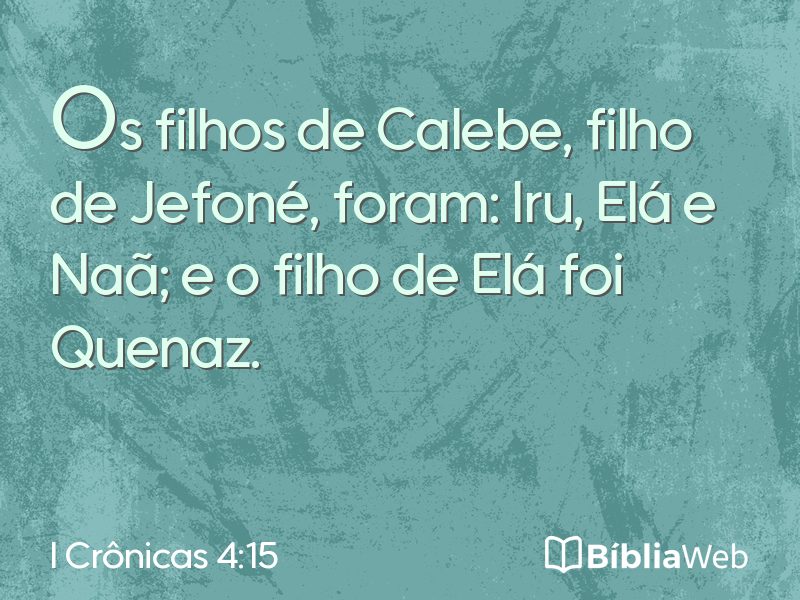 I Crônicas 4:15 em imagem para compartilhar