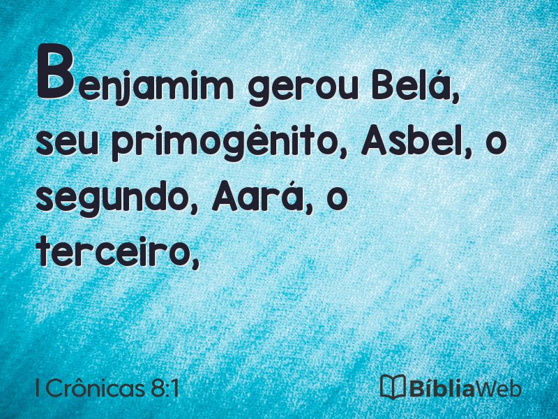 I Crônicas 8:1 em imagem para compartilhar