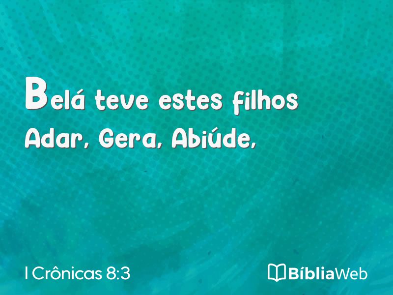 I Crônicas 8:3 em imagem para compartilhar