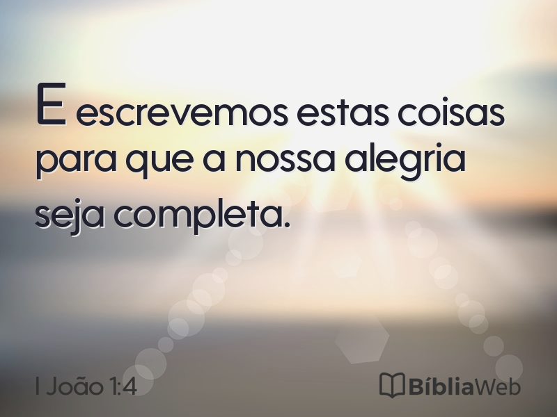 I João 1:4 em imagem para compartilhar