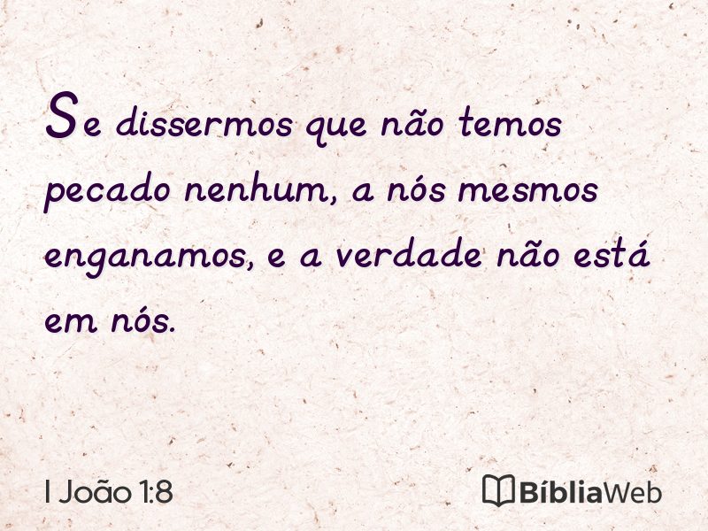 I João 1:8 em imagem para compartilhar