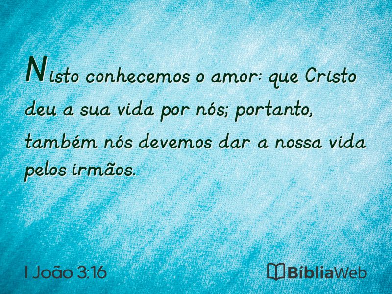 I João 3:16 em imagem para compartilhar