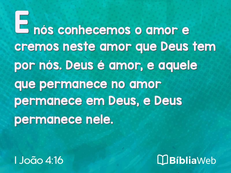 I João 4:16 em imagem para compartilhar