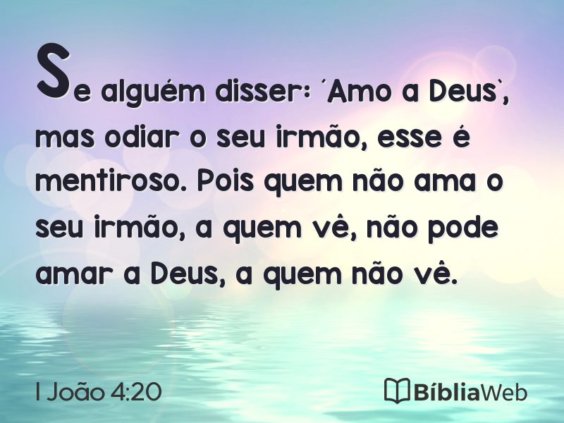 I João 4:20 em imagem para compartilhar