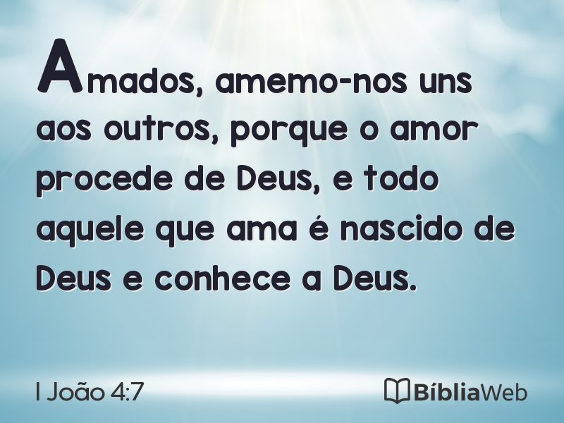 I João 4:7 em imagem para compartilhar