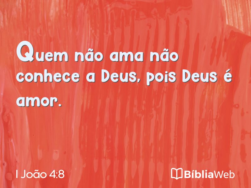 I João 4:8 em imagem para compartilhar