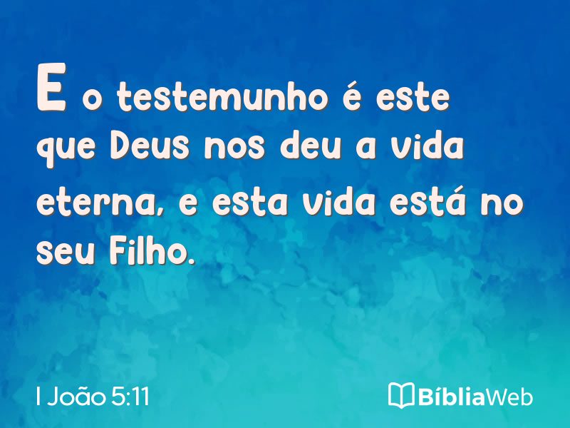 I João 5:11 em imagem para compartilhar