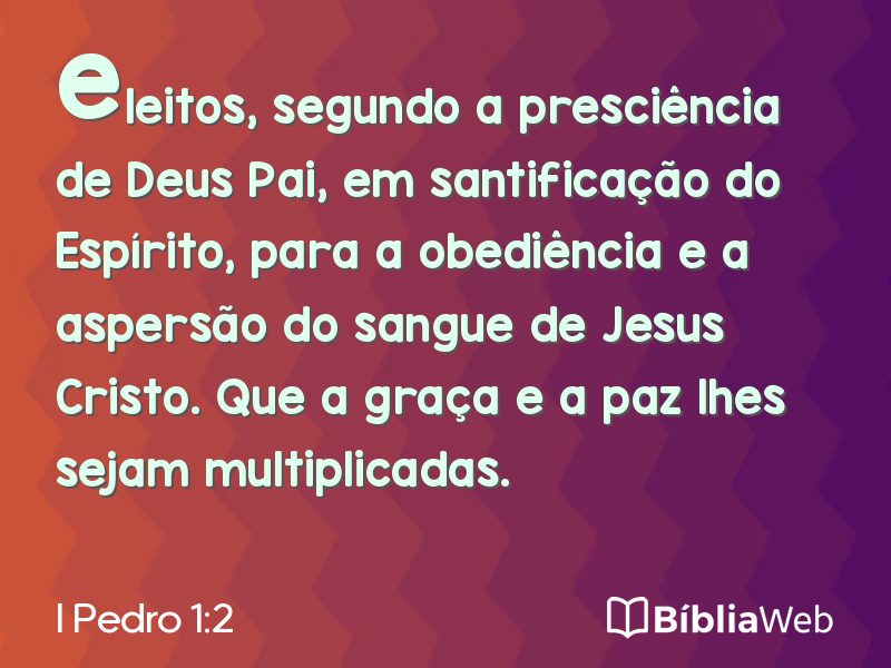 I Pedro 1:2 em imagem para compartilhar