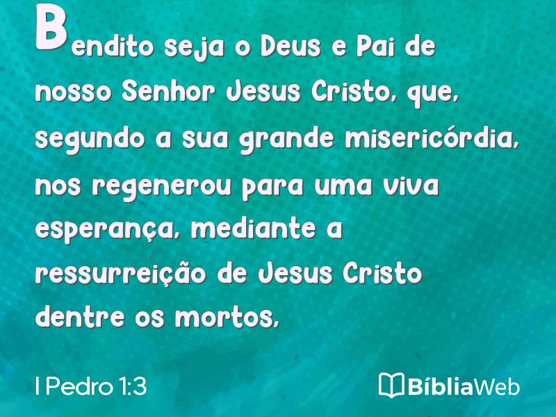 I Pedro 1:3 em imagem para compartilhar