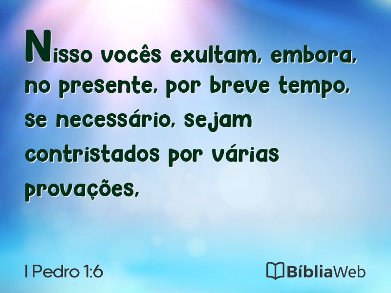 I Pedro 1:6 em imagem para compartilhar